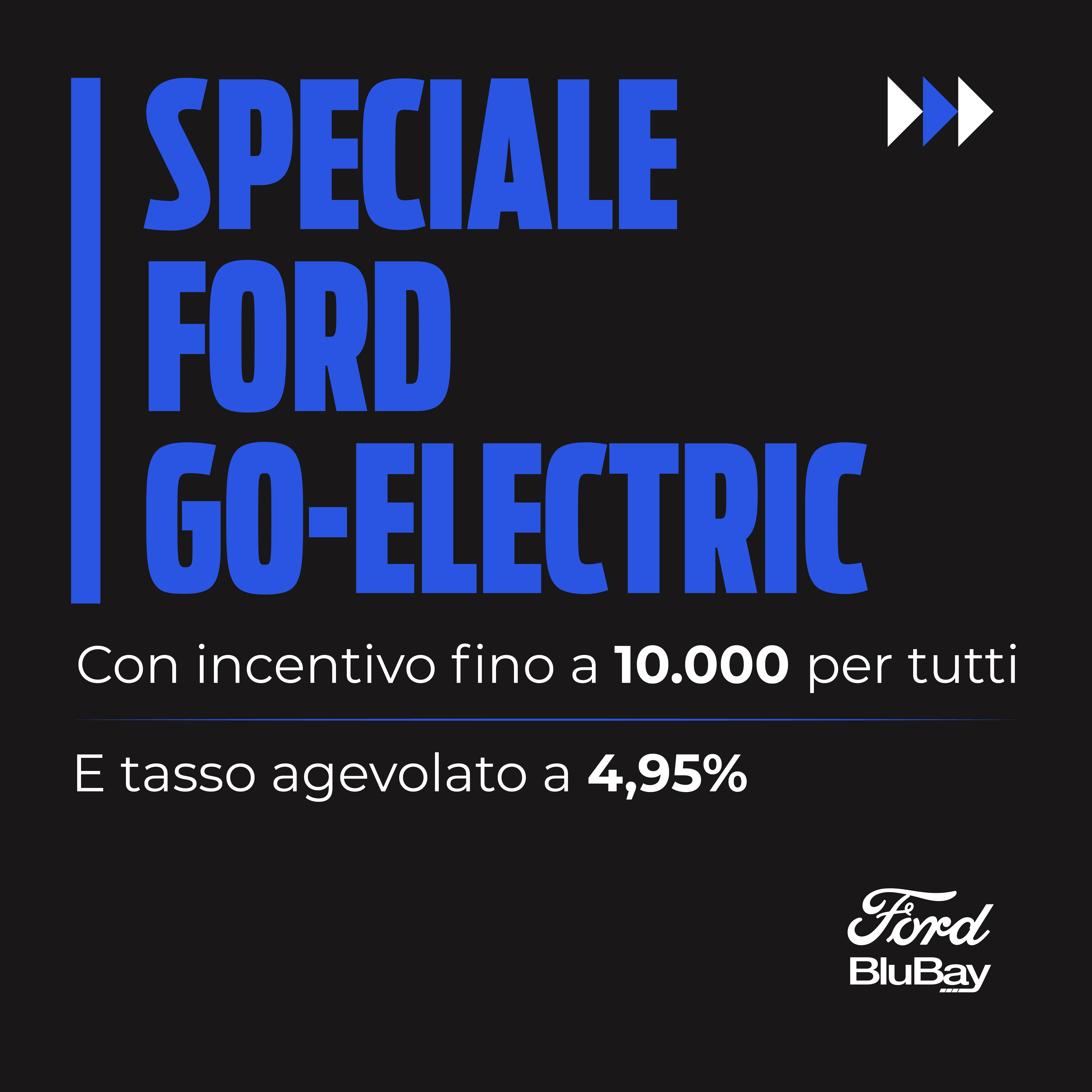 Speciale Ford GO Elelectric Incentivo Fino A 10000